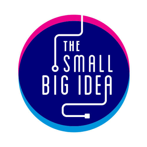 The Small Big Idea